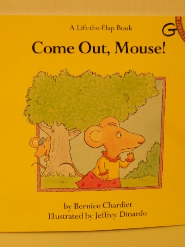 Beispielbild fr Come out, mouse! zum Verkauf von BIBLIOPE by Calvello Books