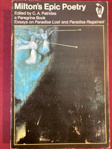 Imagen de archivo de Milton's Epic Poetry: Essays on Paradise Lost and Paradise Regained (Peregrine Books) a la venta por ThriftBooks-Dallas