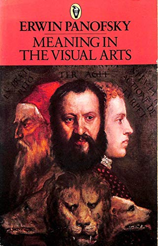 9780140550870: Meaning in the Visual Arts (Peregrine Books)