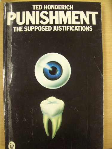 Beispielbild fr Punishment: The Supposed Justifications (Pelican S.) zum Verkauf von AwesomeBooks