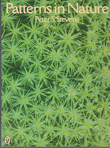 Patterns in Nature (Peregrine Books) (9780140551143) by Peter S. Stevens