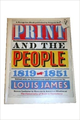 Stock image for Print and the People 1819-1851 (Peregrine Books) for sale by SAVERY BOOKS