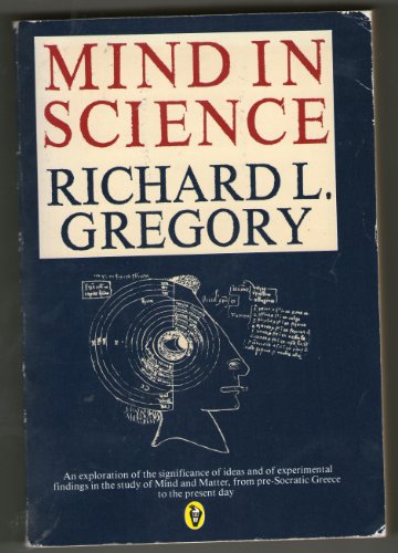 Mind In Science (9780140551686) by Gregory, Richard L