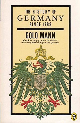 Beispielbild fr The History of Germany Since 1789 (Peregrine Books) zum Verkauf von medimops