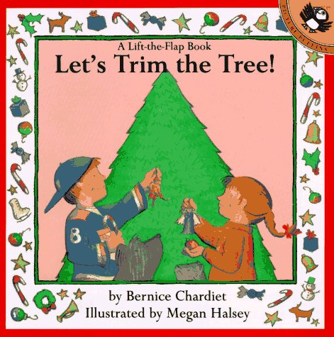 Beispielbild fr Let's Trim the Tree (Lift-the-Flap) zum Verkauf von Once Upon A Time Books