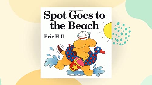 Imagen de archivo de Spot Goes to the Beach a la venta por Wonder Book