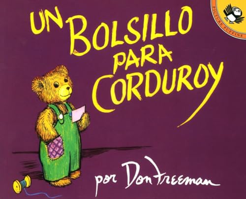 Stock image for Un Bolsillo Para Corduroy = A Pocket for Corduroy for sale by ThriftBooks-Atlanta