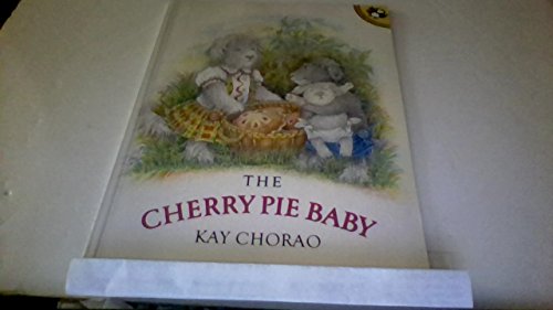 9780140552867: The Cherry Pie Baby