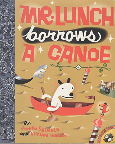 9780140553758: Mr.Lunch Borrows a Canoe (Picture Puffins)