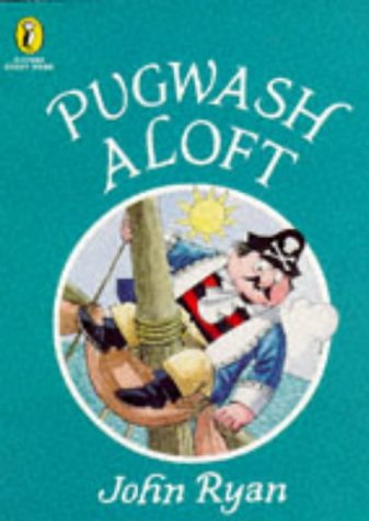 9780140554502: Pugwash Aloft: A Pirate Story (Picture Puffin Story Books)