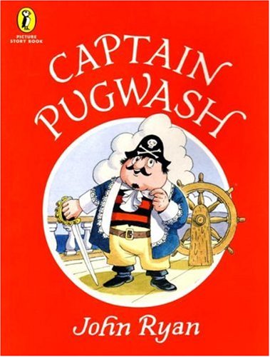 9780140554533: Captain Pugwash: A Pirate Story (Picture Puffin Story Books)