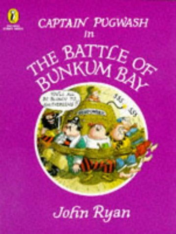 9780140554854: Captain Pugwash in the Battle of Bunkum Bay (Picture Puffin Story Books)