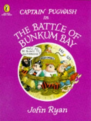 Stock image for Captain Pugwash in the Battle of Bunkum Bay (Picture Puffin Story Books) for sale by Greener Books