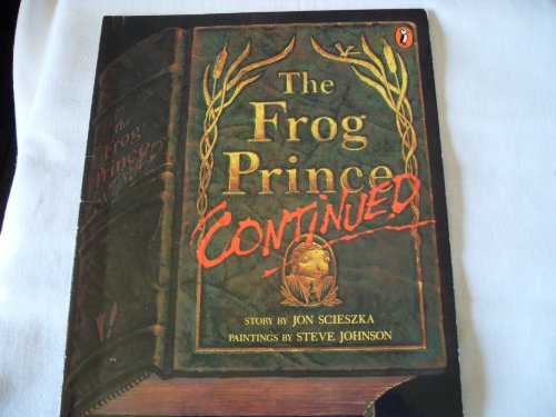 Beispielbild fr The Frog Prince Continued zum Verkauf von Wonder Book