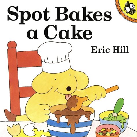 9780140555295: Spot Bakes a Cake