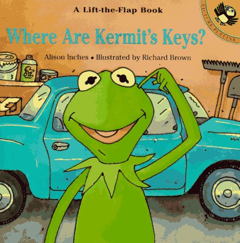 Imagen de archivo de Where Are Kermit's Keys?: A Lift-The-Flap Book (Picture Puffins) a la venta por Calamity Books