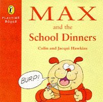 9780140555912: Max And the School Dinners
