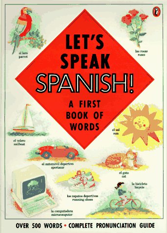 9780140556001: Let's Speak Spanish: A First Book of Words