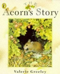 Beispielbild fr The Acorn's Story (Picture Puffin S.) zum Verkauf von WorldofBooks