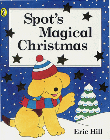 9780140557565: Spot's Magical Christmas