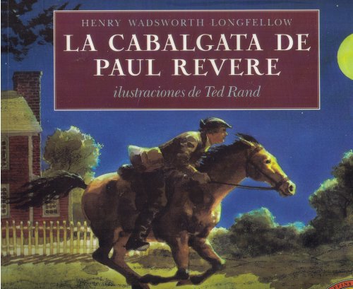 Stock image for La Cabalgata de Paul Revere = Paul Revere's Ride for sale by ThriftBooks-Dallas