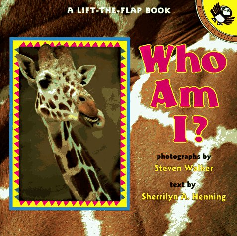 Stock image for Who Am I? (A Lift-the-Flap Book) for sale by Wonder Book