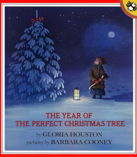 Imagen de archivo de The Year of the Perfect Christmas Tree: An Appalachian Story (Picture Puffin Books) a la venta por SecondSale