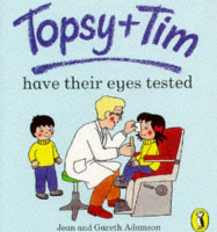 9780140559163: Topsy + Tim have Their Eyes Tested