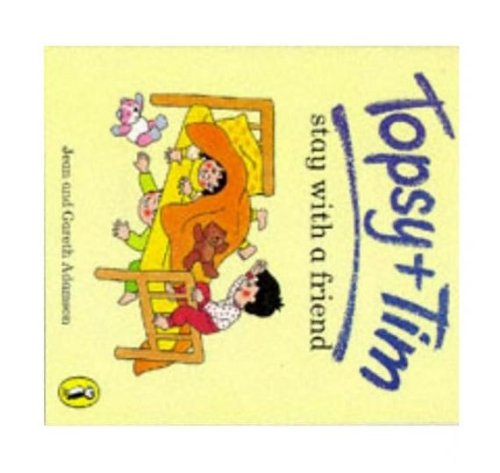 9780140559323: Topsy + Tim Stay with a Friend