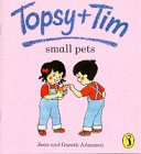 9780140559361: Topsy And Tim Small Pets