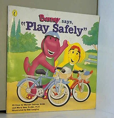 9780140559644: Barney Says, "Play Safely"