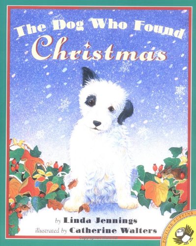 Stock image for The Dog Who Found Christmas for sale by Jenson Books Inc