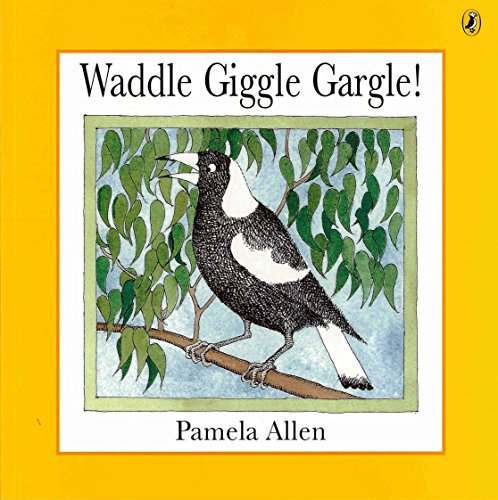 Stock image for Waddle Giggle Gargle for sale by Gulf Coast Books