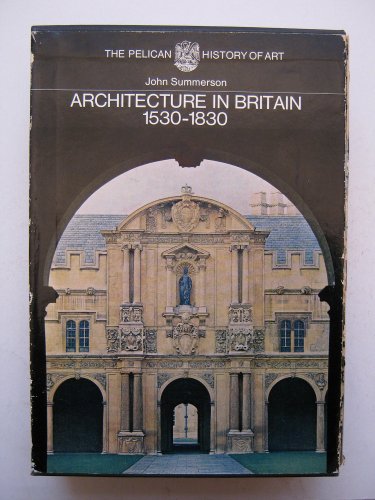 9780140560039: Architecture in Britain, 1530-1830 (Pelican History of Art)