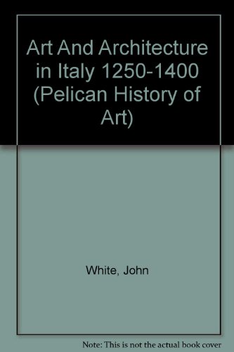 9780140560282: Art And Architecture in Italy 1250-1400 (Pelican History of Art)