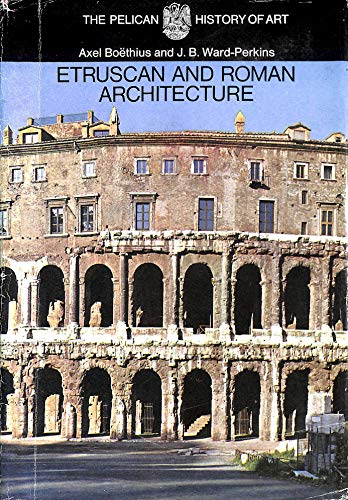 Imagen de archivo de Etruscan and Roman Architecture a la venta por Better World Books: West