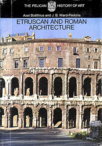 Stock image for Etruscan and Roman Architecture for sale by Better World Books: West