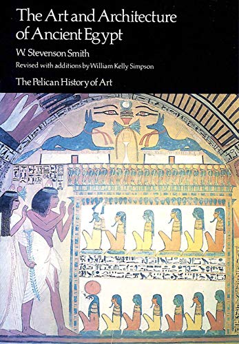 9780140561142: The Art And Architecture of Ancient Egypt (Pelican History of Art)