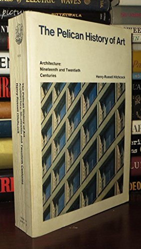 Imagen de archivo de Architecture : Nineteenth and Twentieth Centuries a la venta por Better World Books