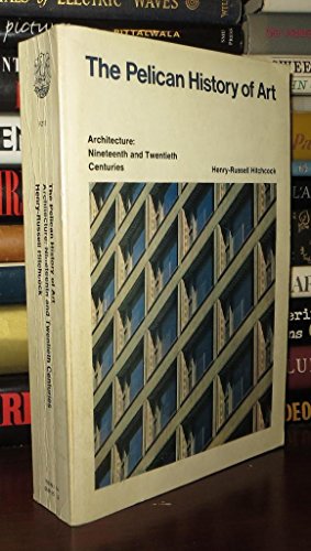 Stock image for Architecture: Nineteenth and Twentieth Centuries for sale by Valley Books