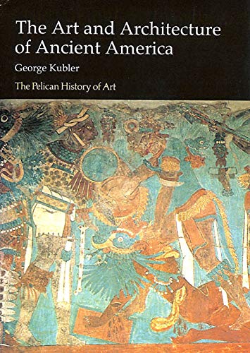 9780140561210: The Art and Architecture of Ancient America