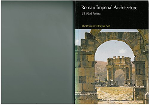 Imagen de archivo de Roman Imperial Architecture a la venta por Housing Works Online Bookstore