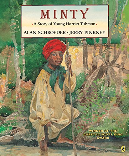 Stock image for Minty: A Story of Young Harriet Tubman for sale by Your Online Bookstore