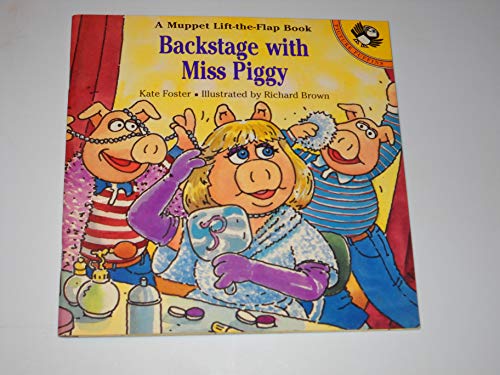 Beispielbild fr Backstage with Miss Piggy zum Verkauf von Better World Books