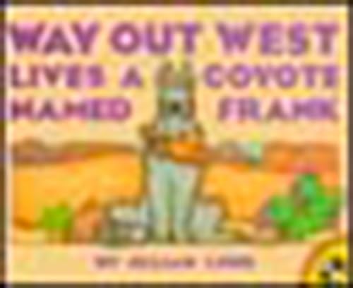 Imagen de archivo de Way Out West Lives a Coyote Named Frank (Picture Puffins) a la venta por Gulf Coast Books
