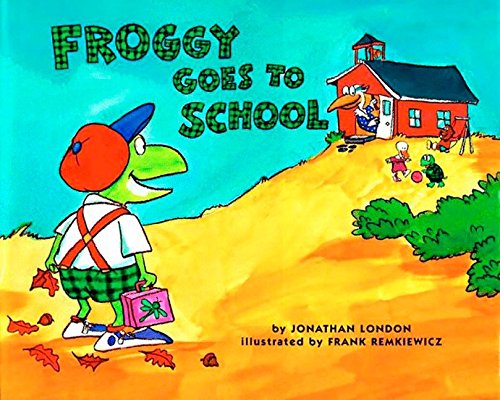 Stock image for Froggy Goes to School for sale by Gulf Coast Books