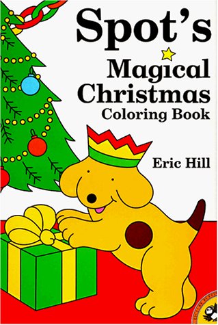 9780140563214: Spot's Magical Christmas Coloring Book