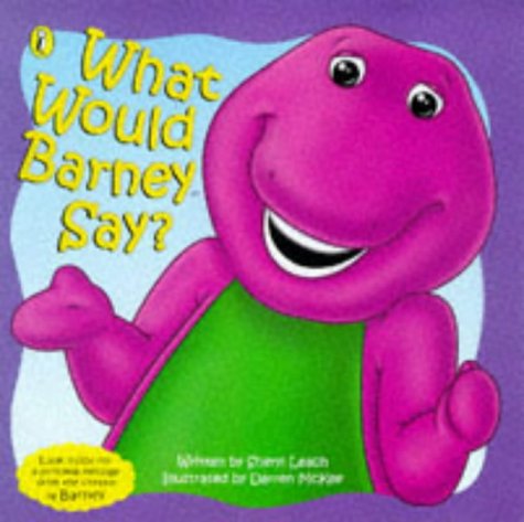 9780140563252: What Would Barney Say?