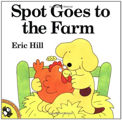 Stock image for Spot Goes to the Farm for sale by ThriftBooks-Dallas