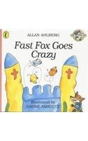 Beispielbild fr Fast Fox Goes Crazy zum Verkauf von Better World Books Ltd